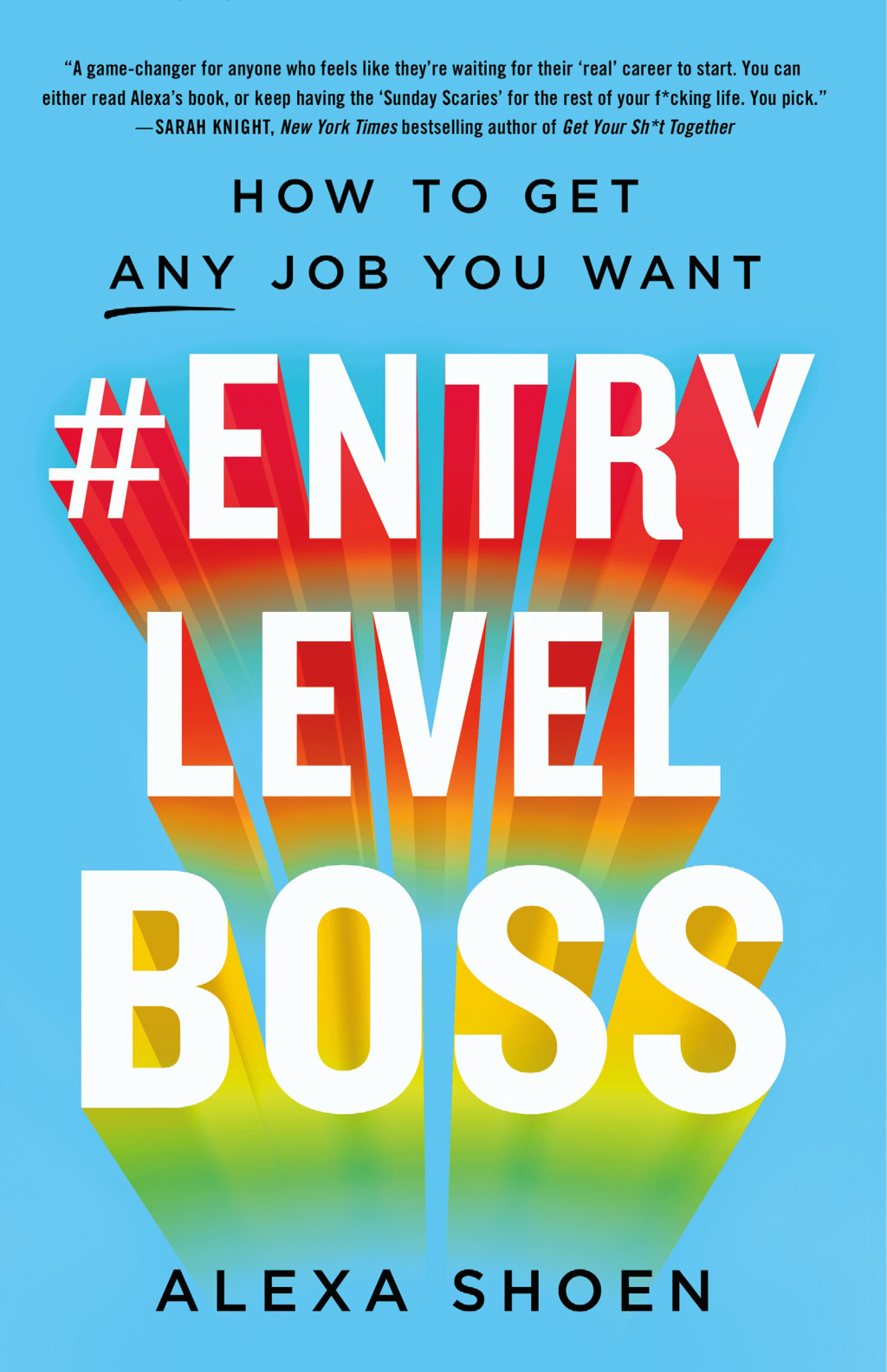 #ENTRYLEVELBOSS How to Get Any Job You Want - (PDF/EPUB Version)