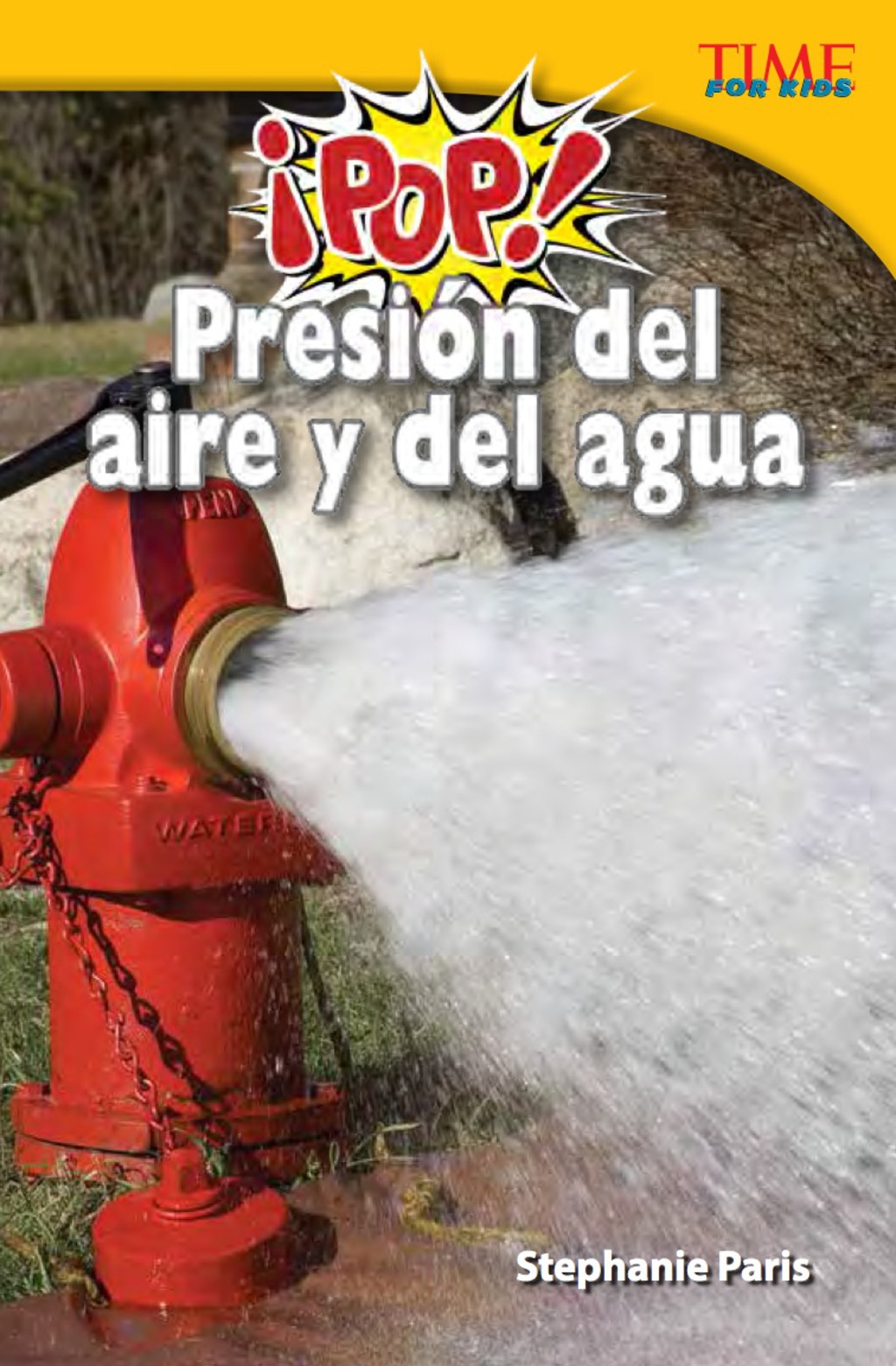 Â¡Pop! PresiÃ³n del aire y del agua (Pop! Air and Water Pressure) Challenging Plus (Spanish) 2nd Edition - (PDF/EPUB Version)