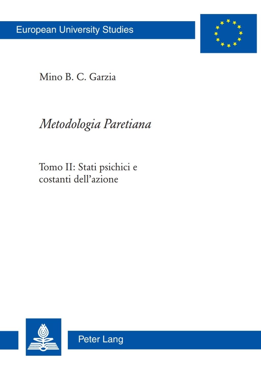 Â«Metodologia ParetianaÂ» Tomo II: Stati psichici e costanti dellazione 1st Edition â€“ PDF/EPUB Version Downloadable