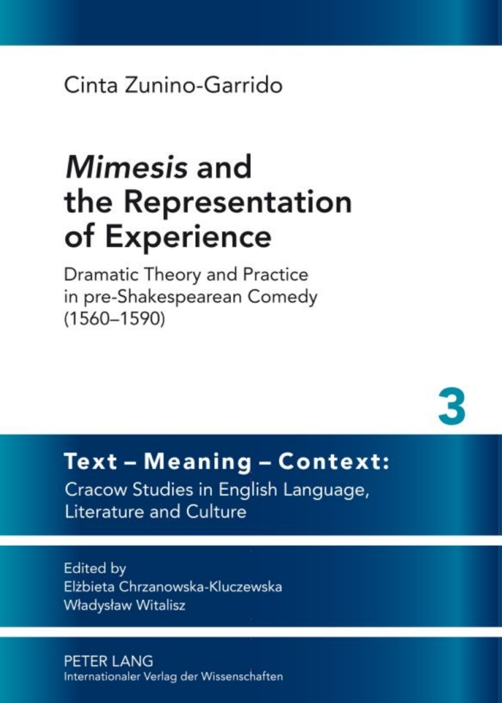 Â«MimesisÂ» and the Representation of Experience Dramatic Theory and Practice in pre-Shakespearean Comedy (1560-1590) 1st Edition â€“ PDF/EPUB Version Downloadable