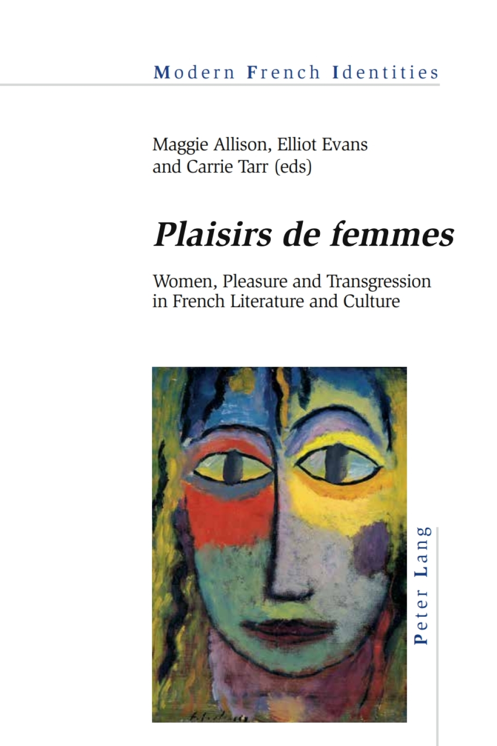 Â«Plaisirs de femmesÂ» Women, Pleasure and Transgression in French Literature and Culture 1st Edition â€“ PDF/EPUB Version Downloadable