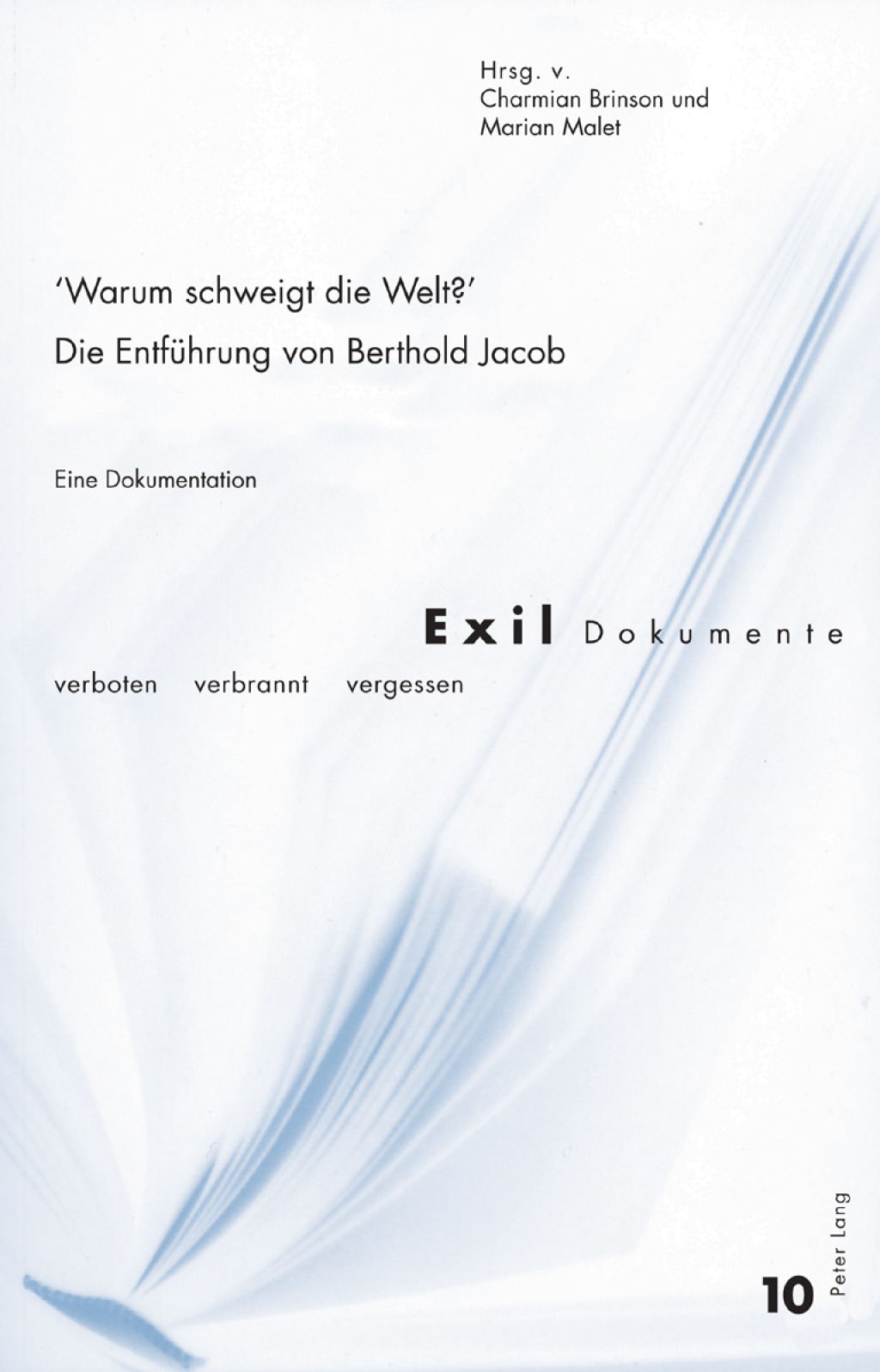 Â«Warum schweigt die Welt?Â» Die EntfÃ¼hrung von Berthold Jacob Eine Dokumentation 1st Edition â€“ PDF/EPUB Version Downloadable