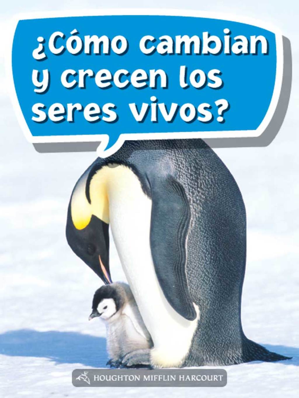 Â¿CÃ³mo cambian y crecen los seres vivos? 1st Edition - (PDF/EPUB Version)