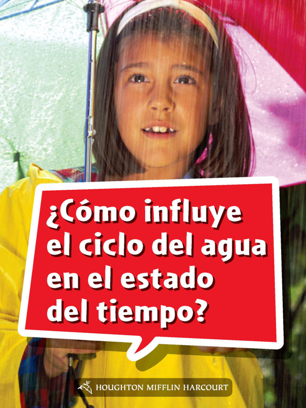 Â¿CÃ³mo influye el ciclo del agua en el estado del tiempo? 1st Edition - (PDF/EPUB Version)
