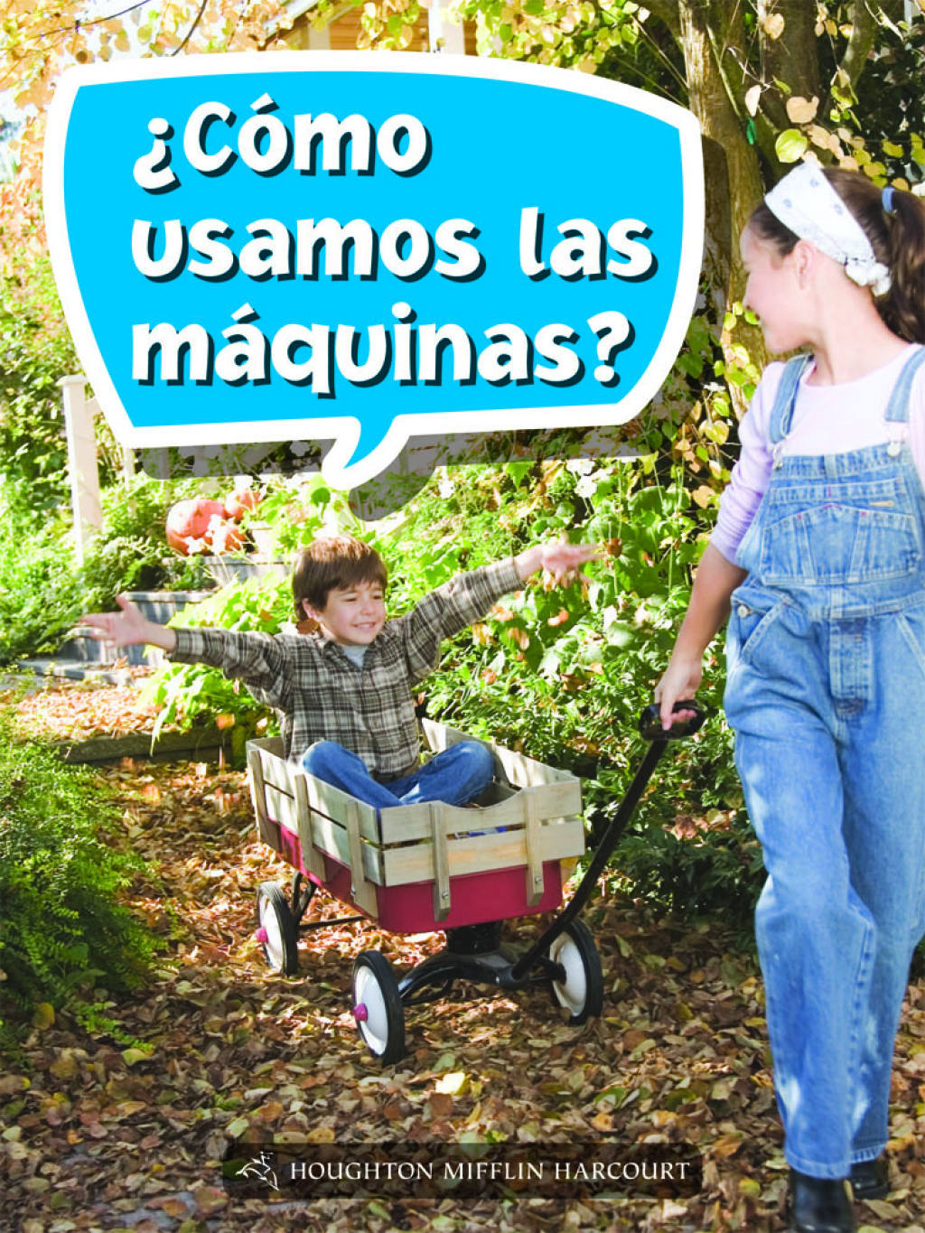Â¿CÃ³mo usamos las mÃ¡quinas? 1st Edition - (PDF/EPUB Version)