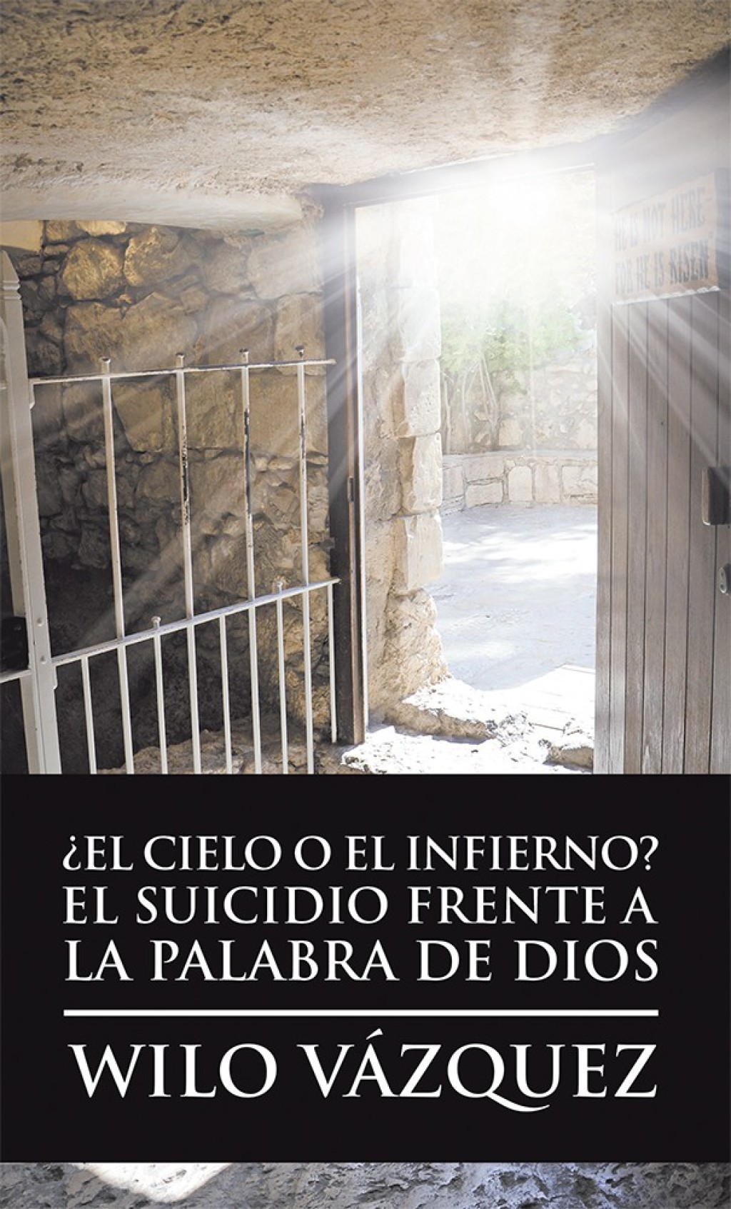 Â¿El Cielo O El Infierno? El Suicidio Frente a La Palabra De Dios - (PDF/EPUB Version)