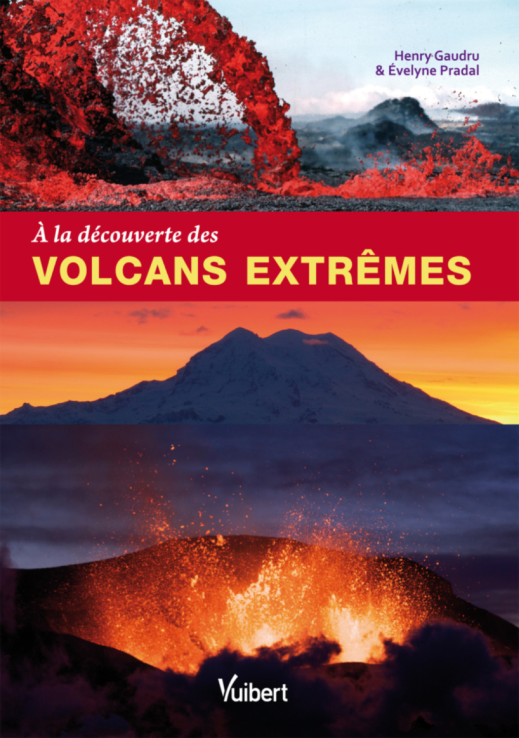 Ã€ la dÃ©couverte des volcans extrÃªmes 1st Edition - (PDF/EPUB Version)
