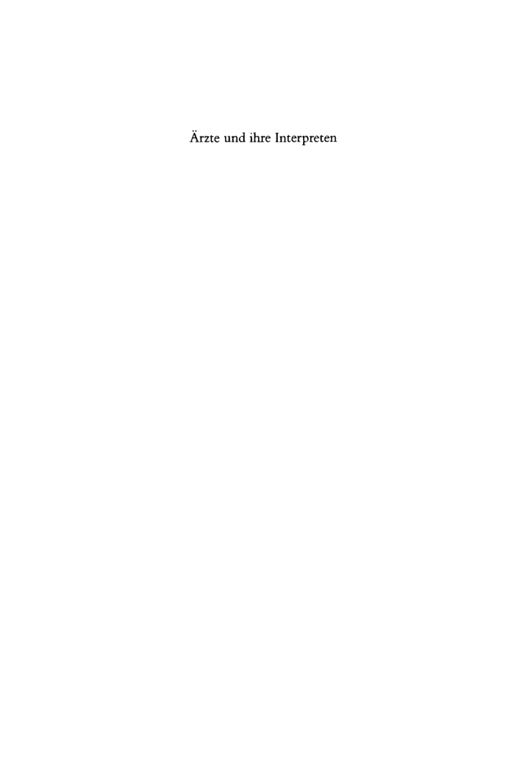 Ã„rzte und ihre Interpreten Medizinische Fachtexte der Antike als Forschungsgegenstand der Klassischen Philologie 1st Edition â€“ PDF/EPUB Version Downloadable
