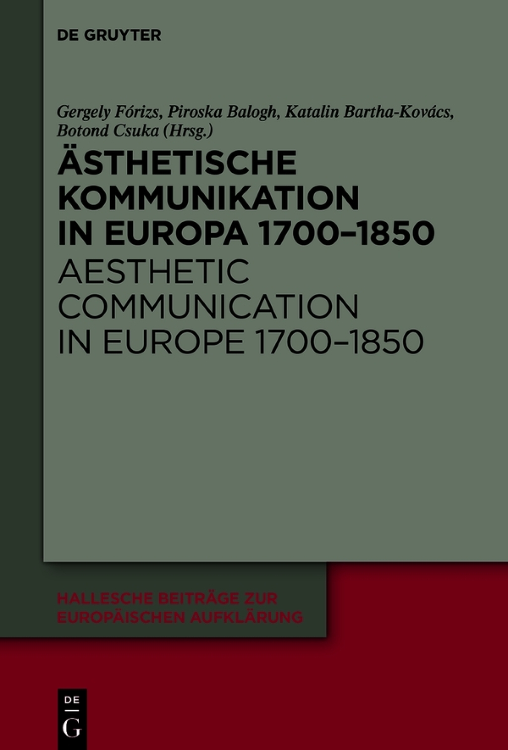Ã„sthetische Kommunikation in Europa 1700â€“1850 / Aesthetic Communication in Europe 1700â€“1850 1st Edition â€“ PDF/EPUB Version Downloadable