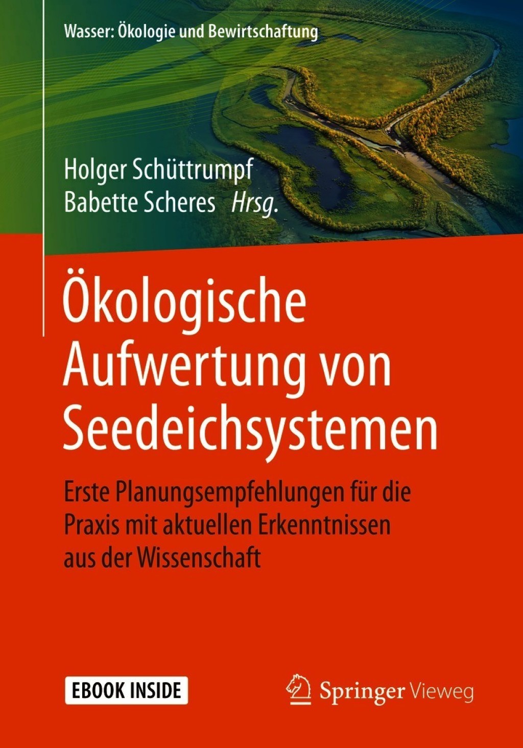 Ã–kologische Aufwertung von Seedeichsystemen Erste Planungsempfehlungen fÃ¼r die Praxis mit aktuellen Erkenntnissen aus der Wissenschaft  â€“ PDF/EPUB Version Downloadable