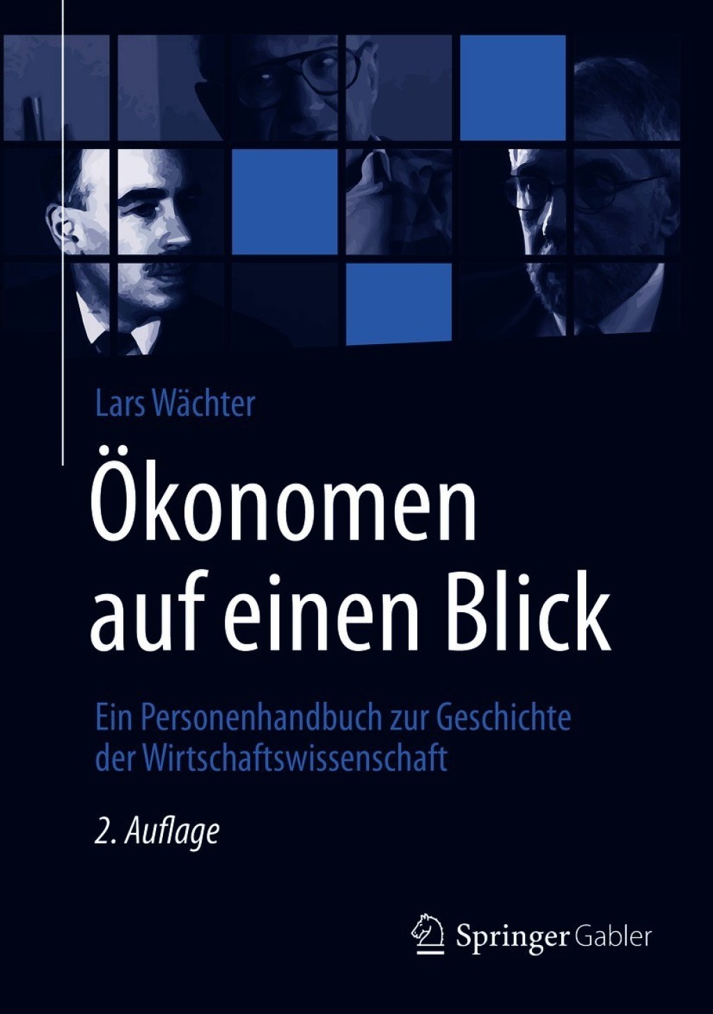 Ã–konomen auf einen Blick Ein Personenhandbuch zur Geschichte der Wirtschaftswissenschaft 2nd Edition â€“ PDF/EPUB Version Downloadable