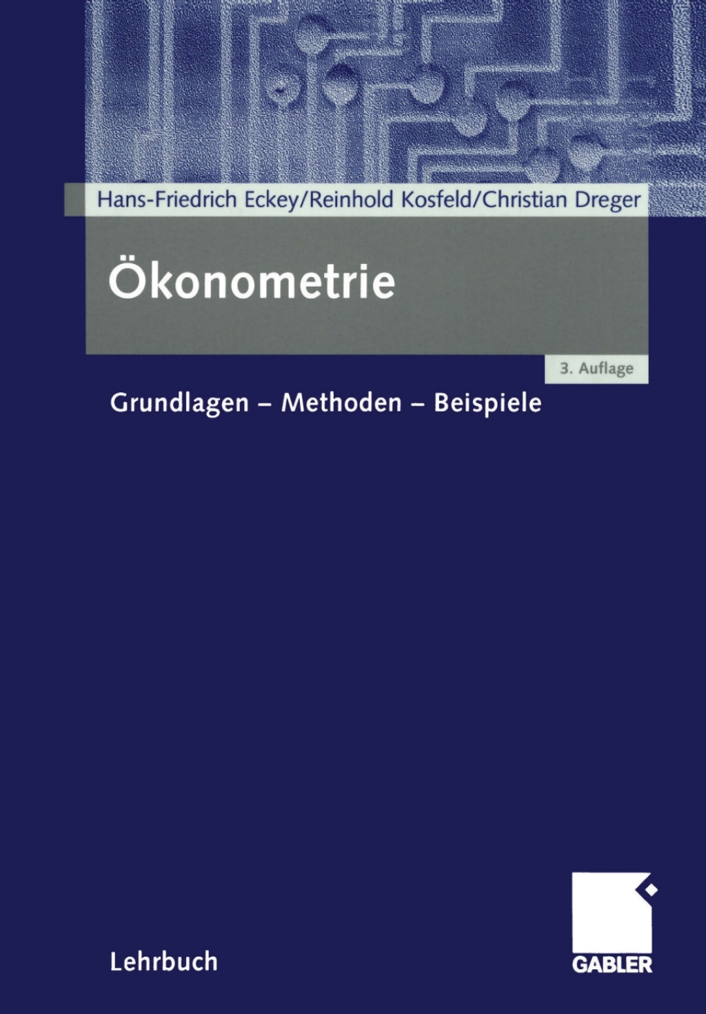 Ã–konometrie Grundlagen â€” Methoden â€” Beispiele 3rd Edition â€“ PDF/EPUB Version Downloadable