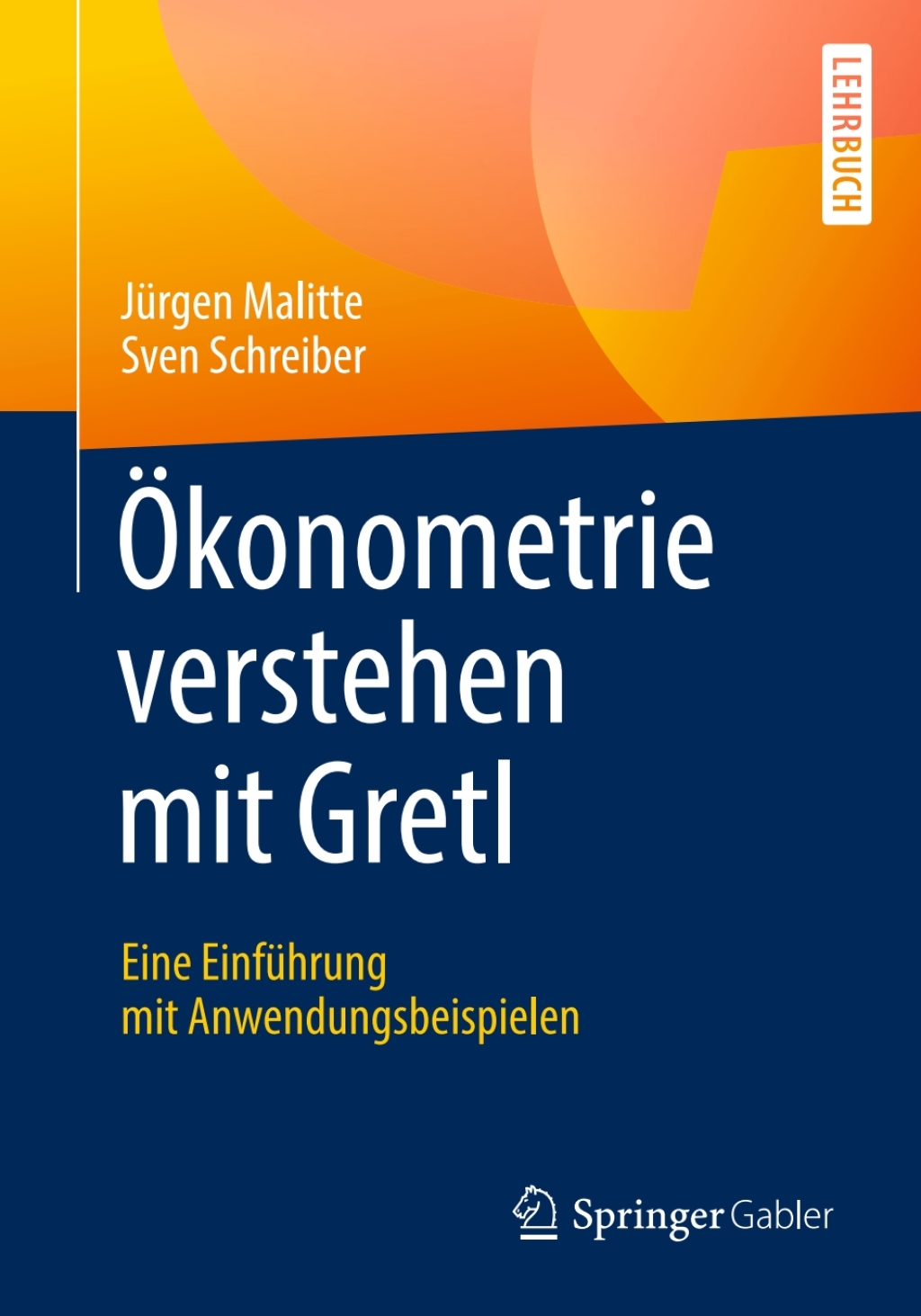 Ã–konometrie verstehen mit Gretl Eine EinfÃ¼hrung mit Anwendungsbeispielen - (PDF/EPUB Version)