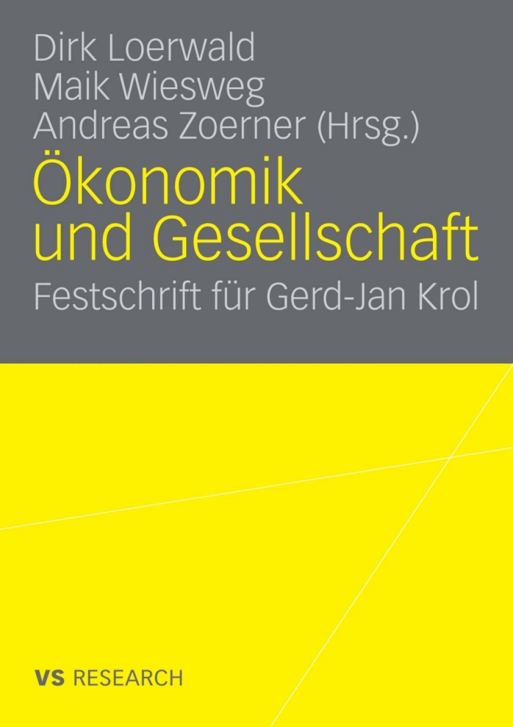 Ã–konomik und Gesellschaft Festschrift fÃ¼r Gerd-Jan Krol 1st Edition â€“ PDF/EPUB Version Downloadable