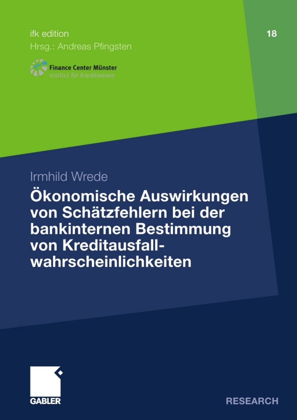 Ã–konomische Auswirkungen von SchÃ¤tzfehlern bei der bankinternen Bestimmung von Kreditausfallwahrscheinlichkeiten  â€“ PDF/EPUB Version Downloadable