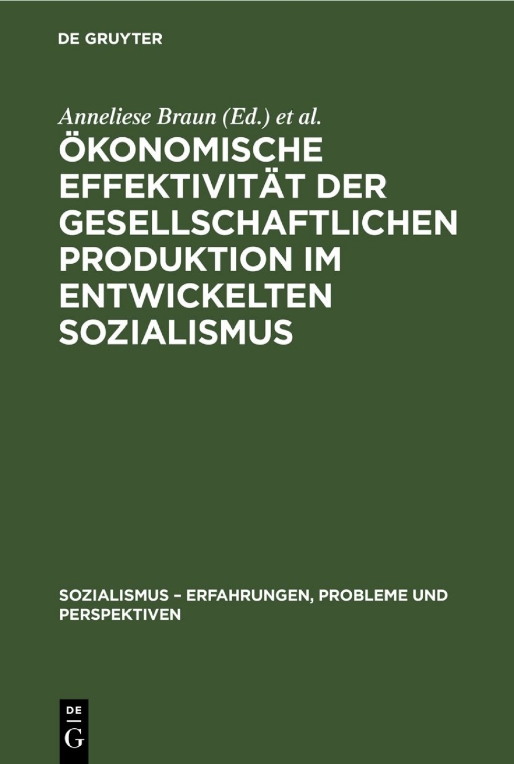 Ã–konomische EffektivitÃ¤t der gesellschaftlichen Produktion im entwickelten Sozialismus Theorie, Planung, Messung 1st Edition â€“ PDF/EPUB Version Downloadable