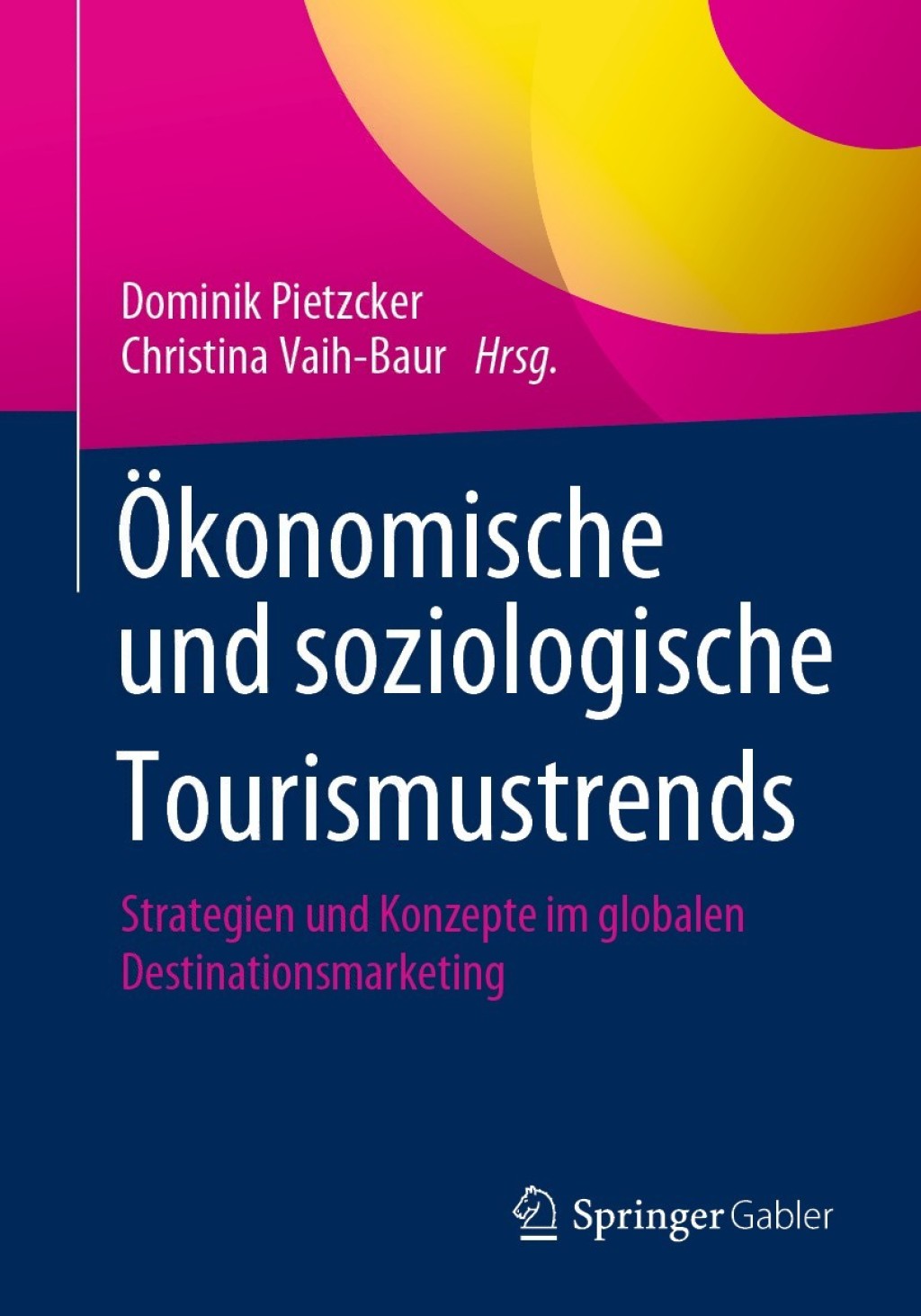 Ã–konomische und soziologische Tourismustrends Strategien und Konzepte im globalen Destinationsmarketing 1st Edition â€“ PDF/EPUB Version Downloadable