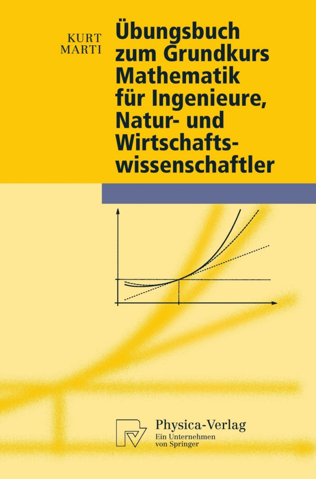 Ãœbungsbuch zum Grundkurs Mathematik fÃ¼r Ingenieure, Natur- und Wirtschaftswissenschaftler - (PDF/EPUB Version)