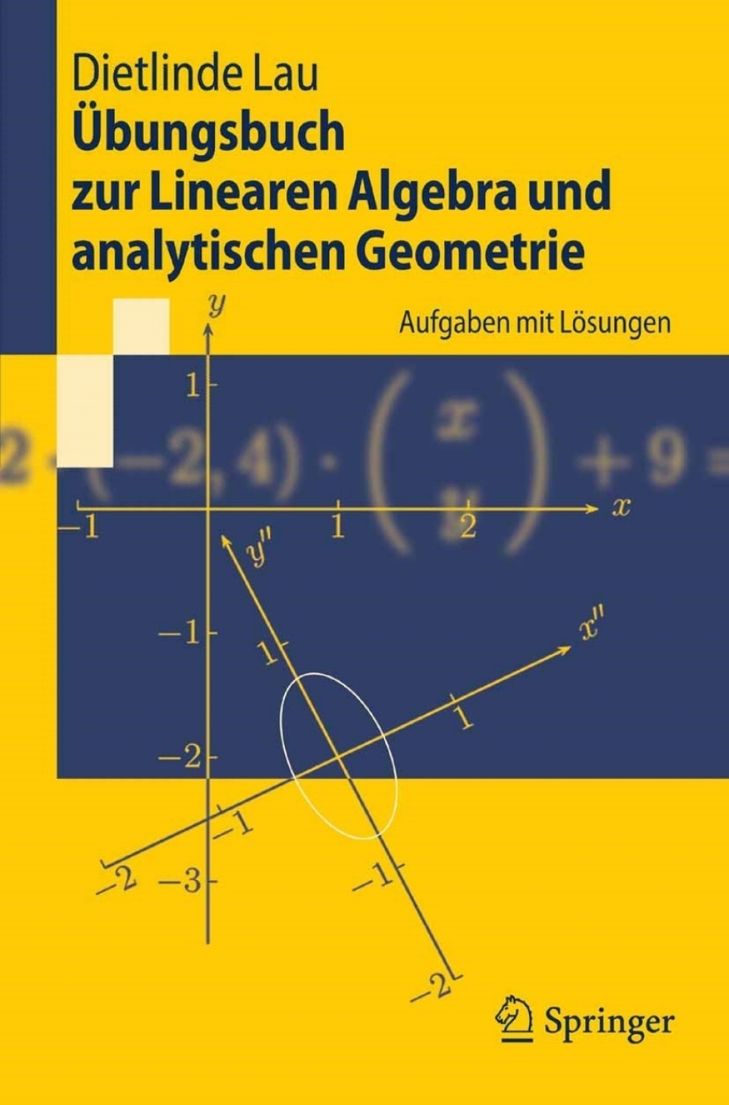 Ãœbungsbuch zur Linearen Algebra und analytischen Geometrie Aufgaben mit LÃ¶sungen - (PDF/EPUB Version)