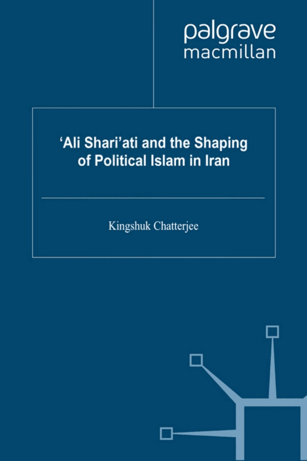 â€˜Ali Shariâ€™ati and the Shaping of Political Islam in Iran â€“ PDF ...