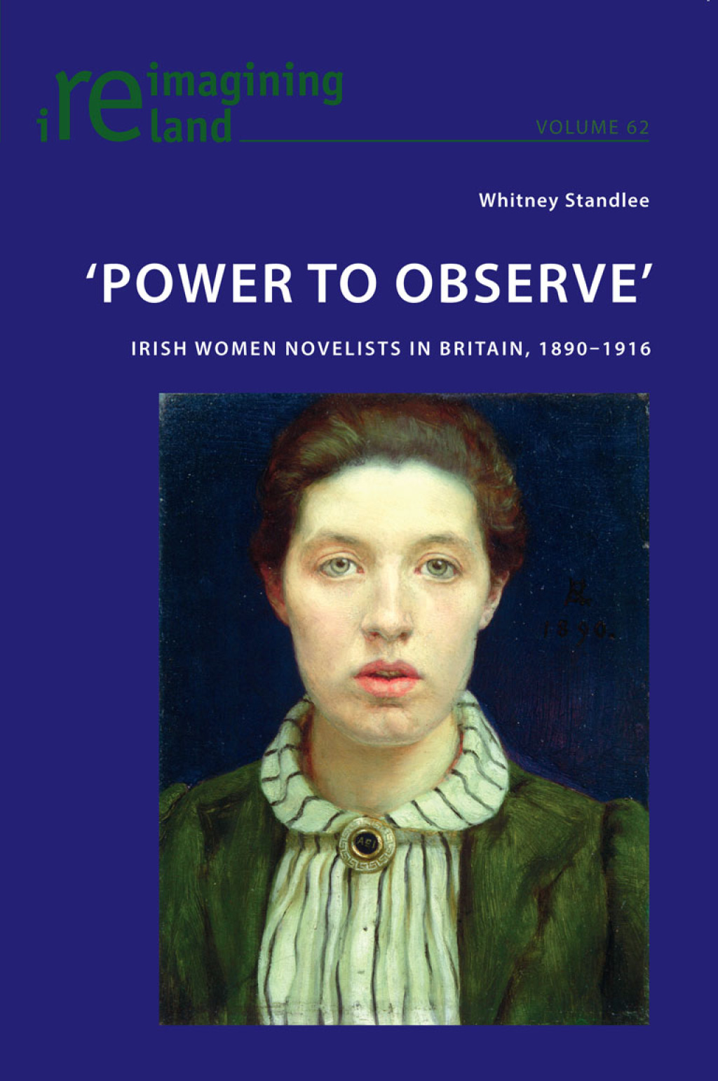 â€˜Power to Observeâ€™ Irish Women Novelists in Britain, 1890â€“1916 1st Edition â€“ PDF/EPUB Version Downloadable