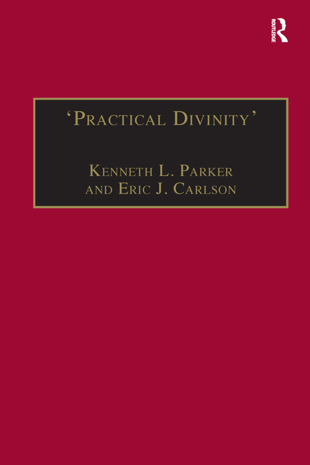 â€˜Practical Divinityâ€™ The Works and Life of Revd Richard Greenham 1st Edition â€“ PDF/EPUB Version Downloadable