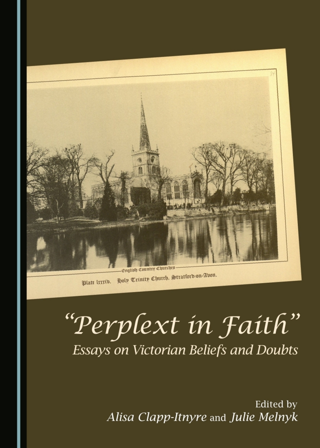 â€œPerplext in Faithâ€ Essays on Victorian Beliefs and Doubts 1st Edition â€“ PDF/EPUB Version Downloadable