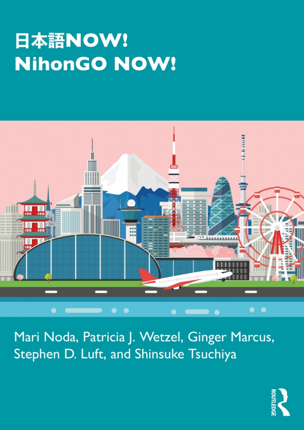 æ—¥æœ¬èªžNOW! NihonGO NOW! Performing Japanese Culture - Level 2 Volume 1 Textbook and Activity Book 1st Edition â€“ PDF/EPUB Version Downloadable