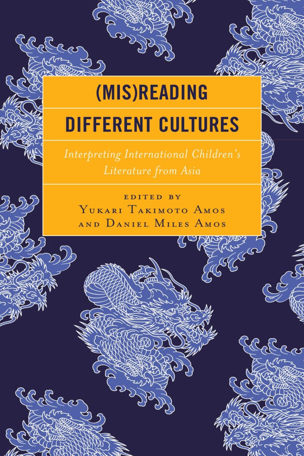 (Mis)Reading Different Cultures Interpreting International Childrenâ€™s Literature from Asia - (PDF/EPUB Version)