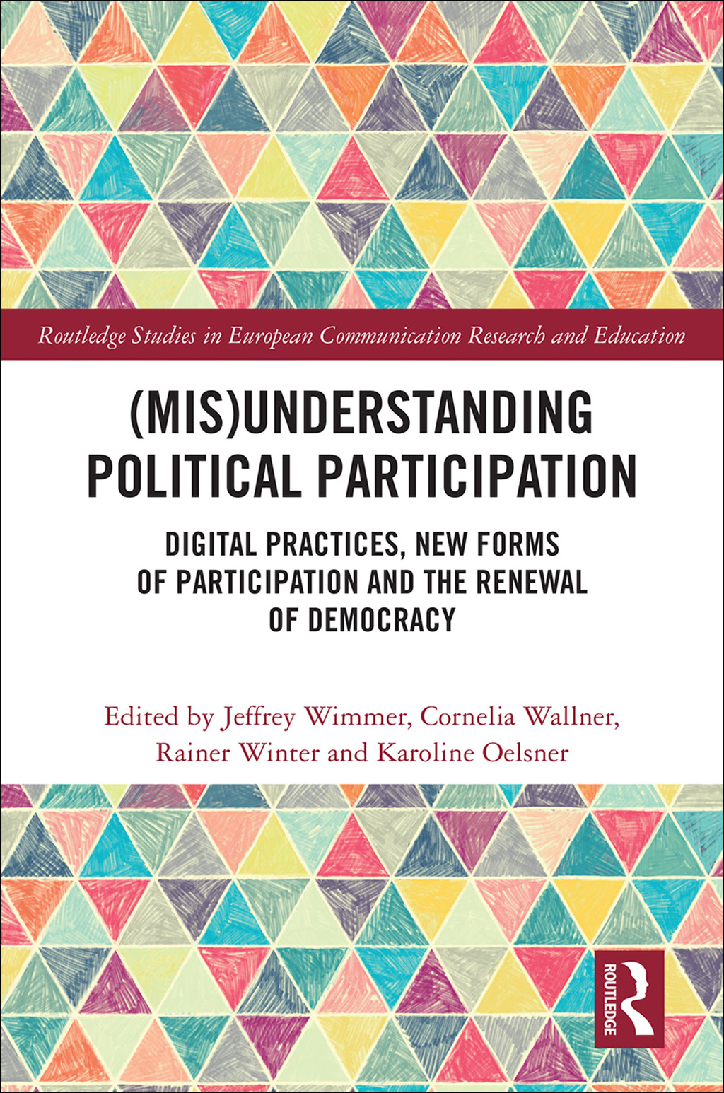 (Mis)Understanding Political Participation Digital Practices, New Forms of Participation and the Renewal of Democracy 1st Edition â€“ PDF/EPUB Version Downloadable