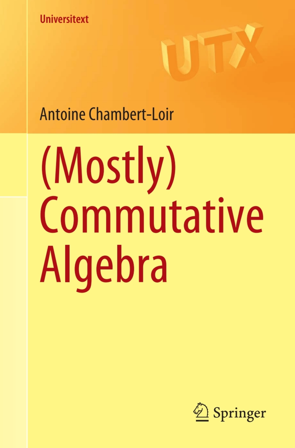 (Mostly) Commutative Algebra  â€“ PDF/EPUB Version Downloadable