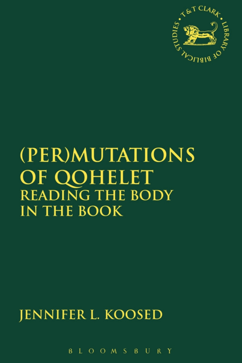 (Per)mutations of Qohelet Reading the Body in the Book 1st Edition â€“ PDF/EPUB Version Downloadable