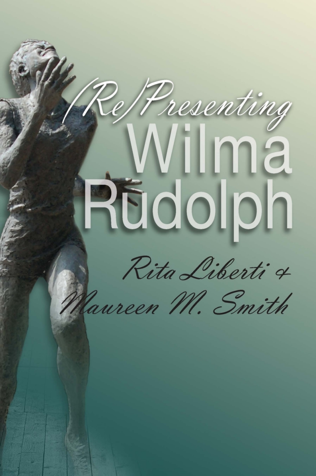 (Re)Presenting Wilma Rudolph  â€“ PDF/EPUB Version Downloadable