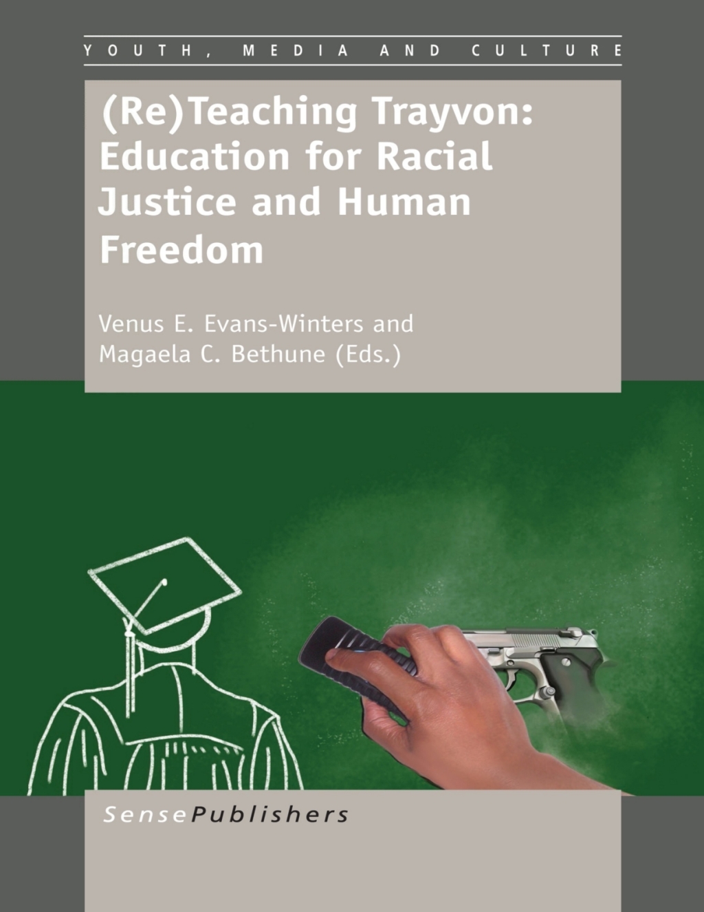 (Re)Teaching Trayvon: Education for Racial Justice and Human Freedom  â€“ PDF/EPUB Version Downloadable