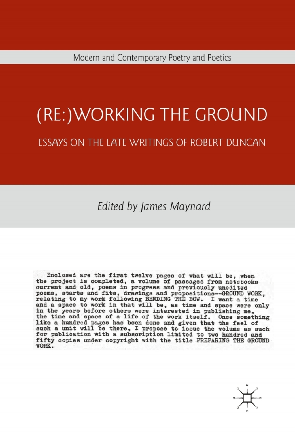 (Re:)Working the Ground Essays on the Late Writings of Robert Duncan  â€“ PDF/EPUB Version Downloadable