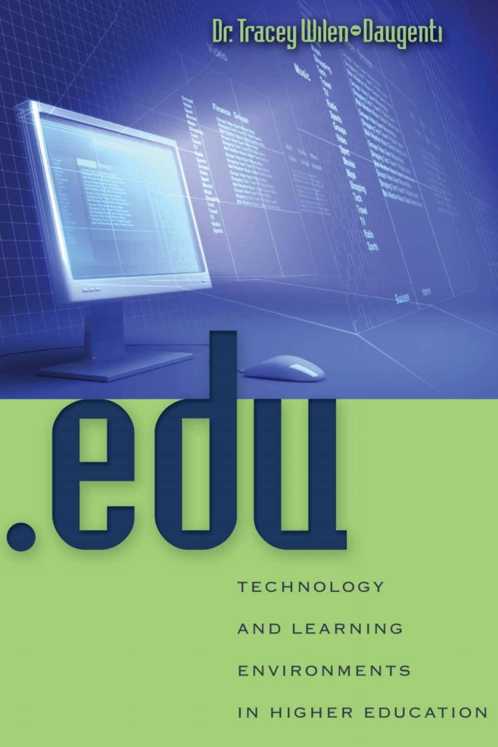.edu Technology and Learning Environments in Higher Education 1st ...