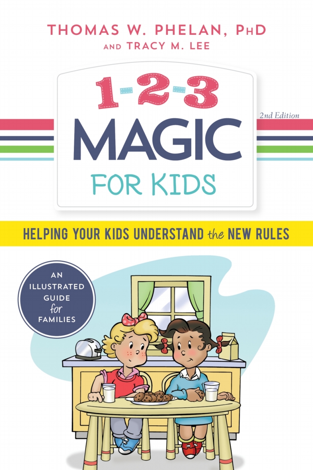 1-2-3 Magic for Kids Helping Your Kids Understand the New Rules 2nd Edition - (PDF/EPUB Version)