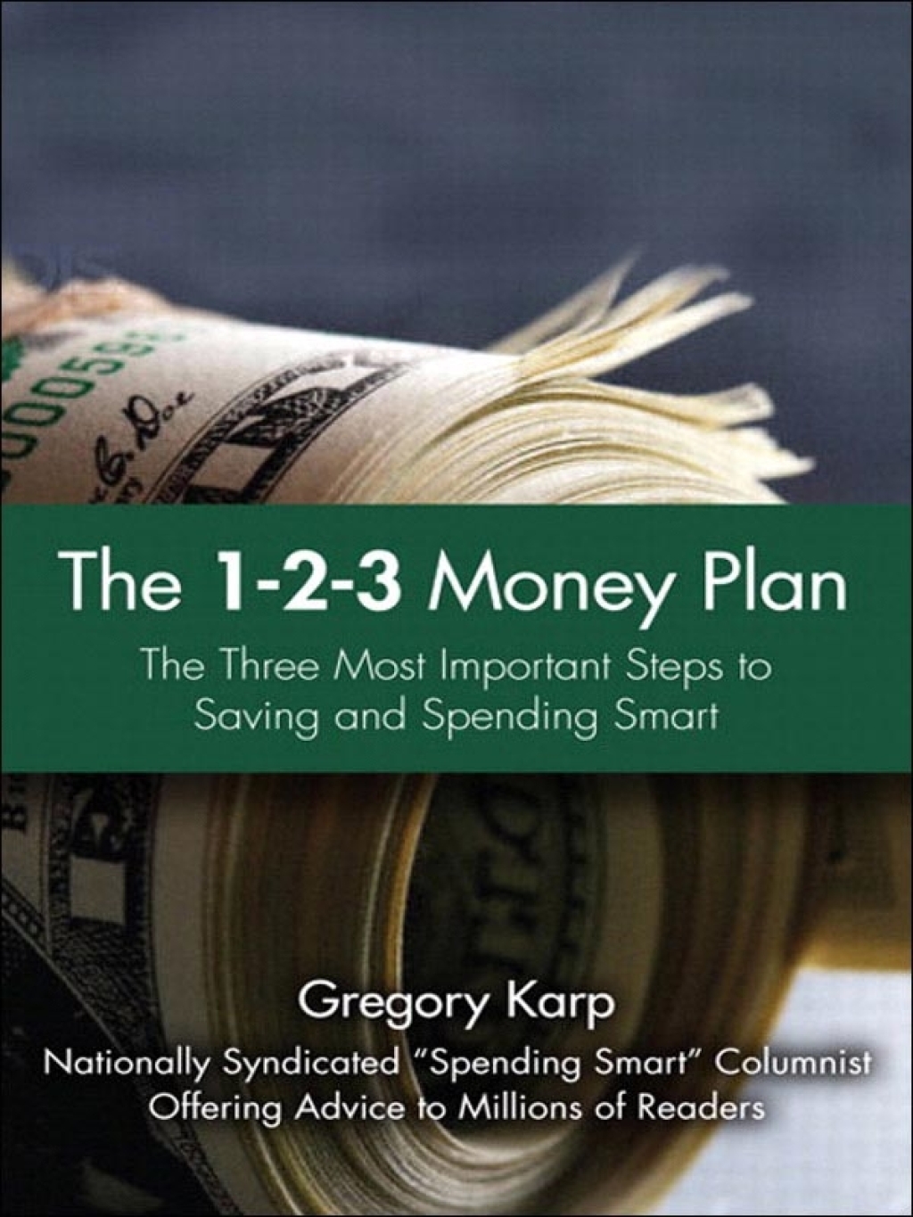 1-2-3 Money Plan, The The Three Most Important Steps to Saving and Spending Smart 1st Edition - (PDF/EPUB Version)