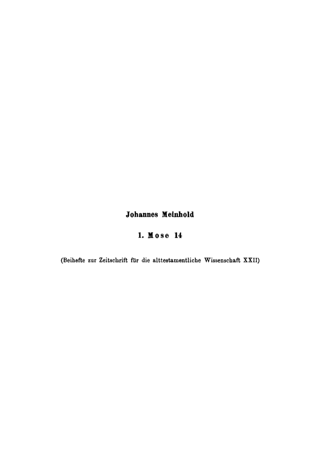 1. Mose 14 Eine historisch-kritische Untersuchung 1st Edition â€“ PDF/EPUB Version Downloadable