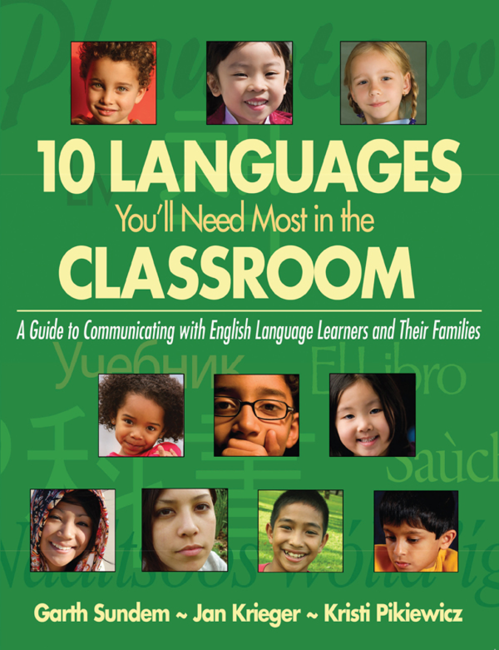 10 Languages You'll Need Most in the Classroom A Guide to Communicating with English Language Learners and Their Families - (PDF/EPUB Version)