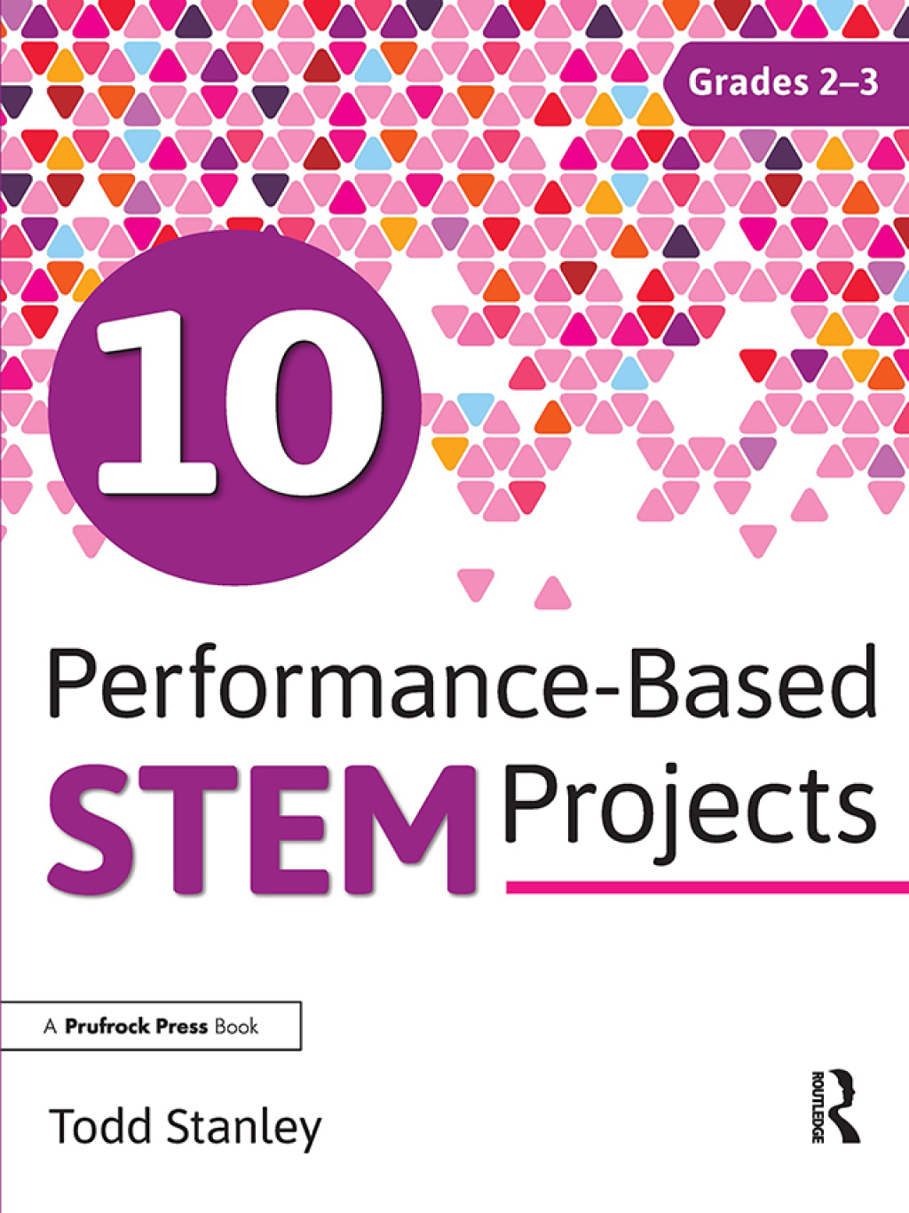 10 Performance-Based STEM Projects for Grades 2-3 1st Edition â€“ PDF/EPUB Version Downloadable