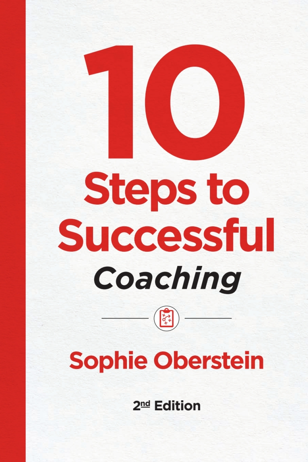 10 Steps to Successful Coaching 2nd Edition - (PDF/EPUB Version)