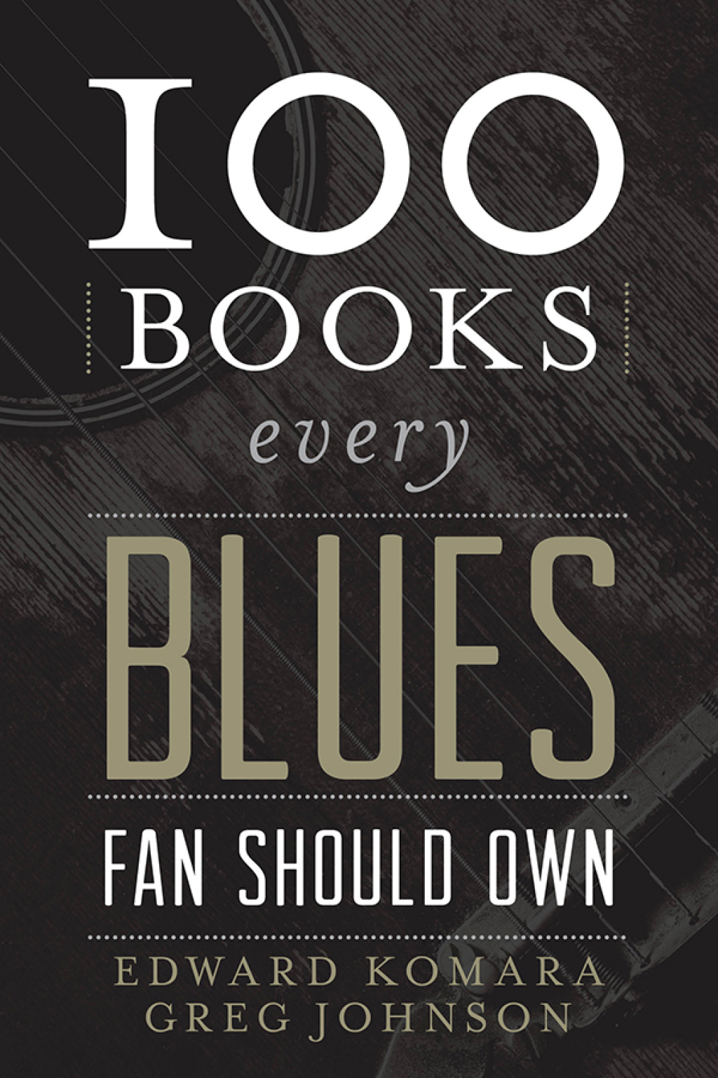 100 Books Every Blues Fan Should Own 1st Edition â€“ PDF/EPUB Version Downloadable