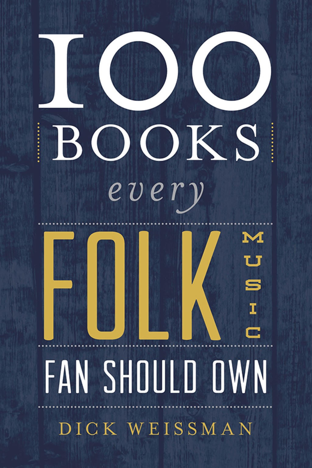 100 Books Every Folk Music Fan Should Own 1st Edition â€“ PDF/EPUB Version Downloadable