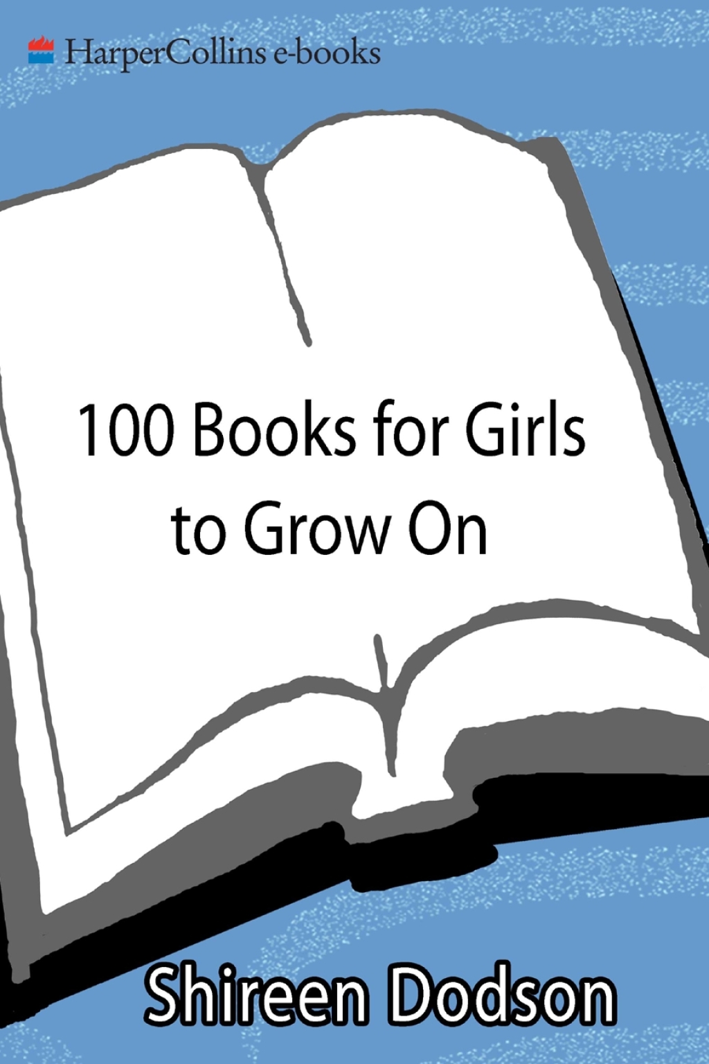 100 Books for Girls to Grow On - (PDF/EPUB Version)