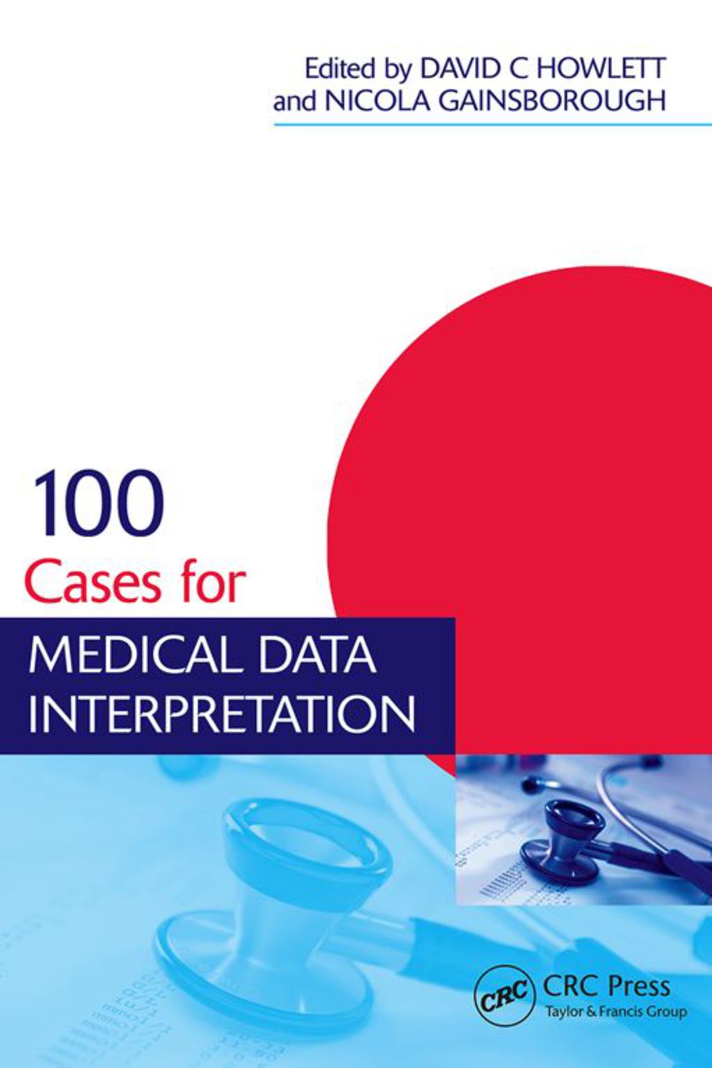 100 Cases for Medical Data Interpretation 1st Edition – PDF/EPUB Version Downloadable 100 Cases for Medical Data Interpretation 1st Edition – PDF/EPUB Version Downloadable - Image 1