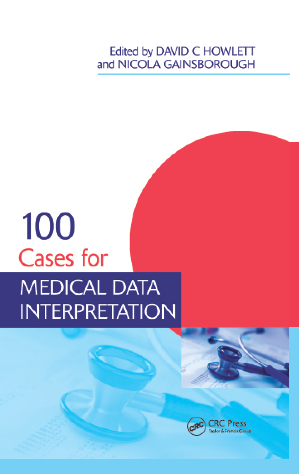 100 Cases for Medical Data Interpretation 1st Edition â€“ PDF/EPUB Version Downloadable
