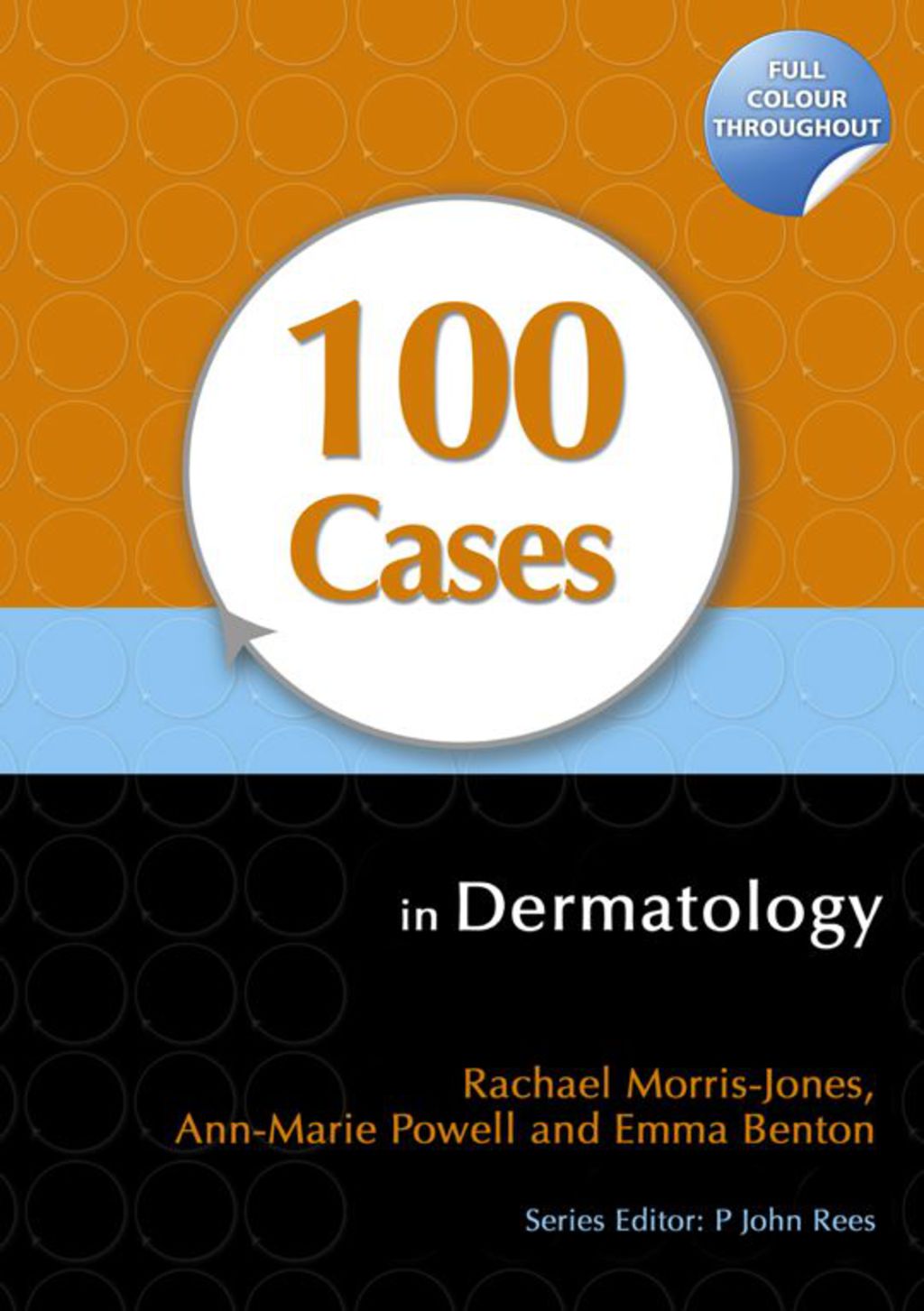 100 Cases in Dermatology 1st Edition â€“ PDF/EPUB Version Downloadable