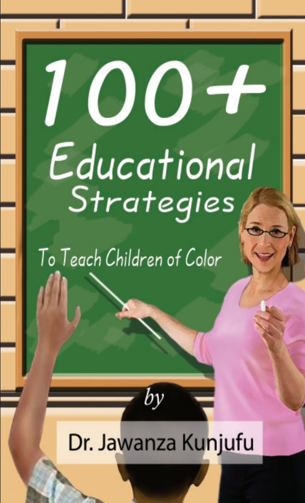 100 Educational Strategies to Teach Children of Color - (PDF/EPUB Version)