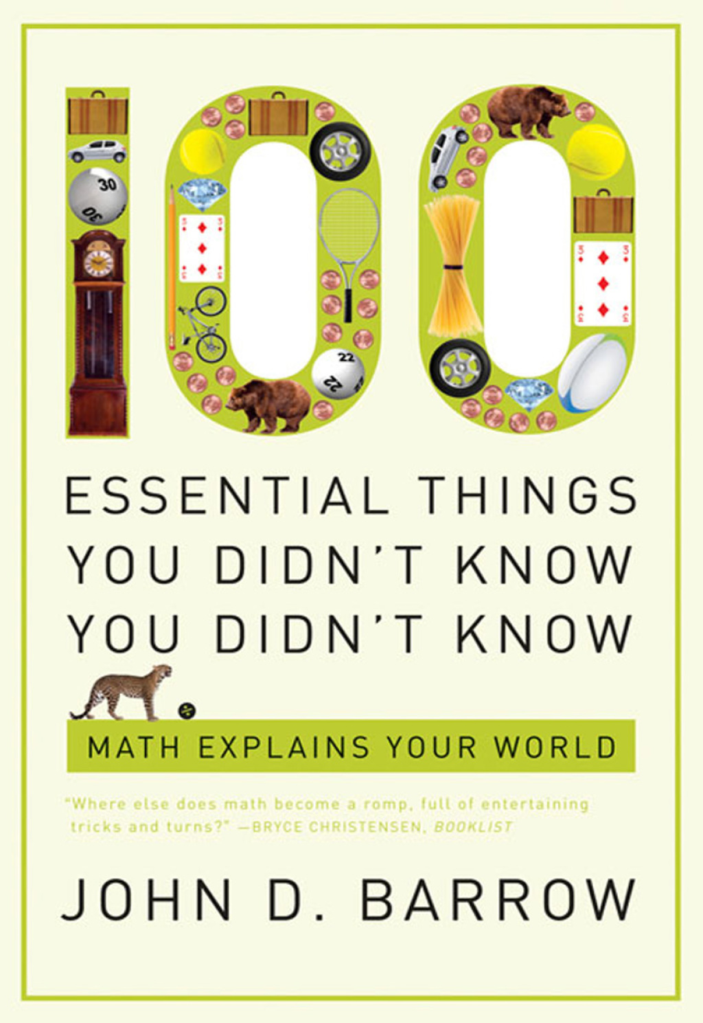100 Essential Things You Didn't Know You Didn't Know: Math Explains Your World - (PDF/EPUB Version)